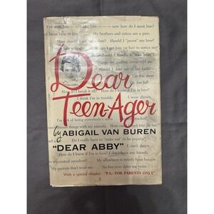 Dear Teen-Ager by Abigail van Buren  HC DJ 1959 illustrated